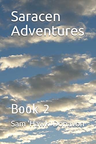 Saracen Adventures Book 2