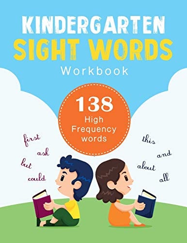 Kindergarten Sight Words Workbook 138 High-Frequency Words Handwriting Activity Book (142 Pages)