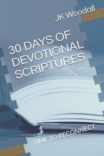 30 Days of Devotional Scriptures Time to Reconnect