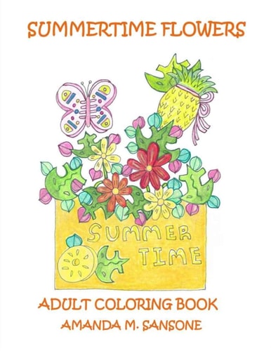 Summertime Flowers Adult Coloring Book