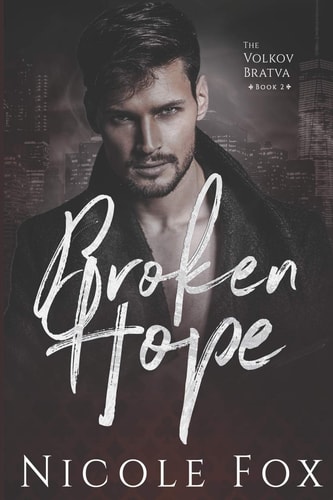 Broken Hope A Dark Mafia Romance