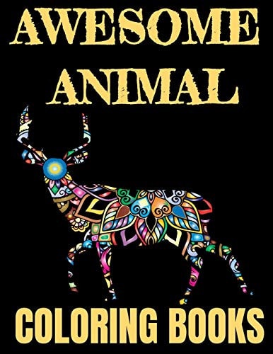 Awesome Animal Coloring Books Fun Colouring Books for Relaxation and Stress Relief. Cool Mandala Patterns Gift for Adults, Men, Women, Kids, Grown Ups