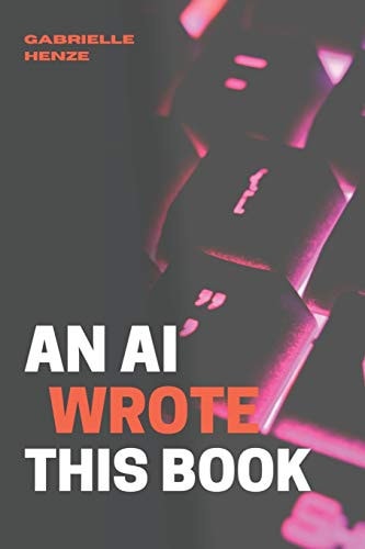 An AI Wrote This Book