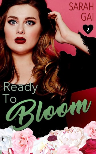 Ready To Bloom Sweet Curvy Romance