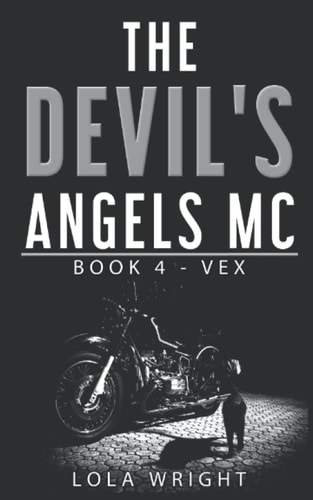 The Devil's Angels MC Book 4 - Vex