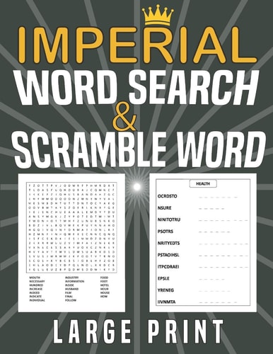 Imperial Word Search and Scramble Word Large Print Puzzles Word Search Grid with 1200 Words for Searching and Scrambled Word, Gift for Adults Or Teens