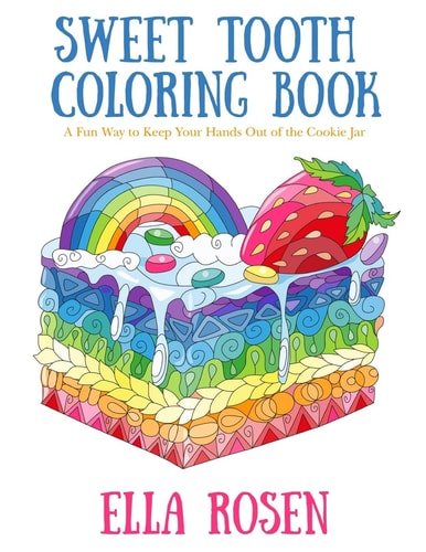 Sweet Tooth Coloring Book A Fun Way to Keep Your Hands Out of the Cookie Jar