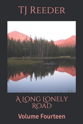 A Long Lonely Road Volume Fourteen