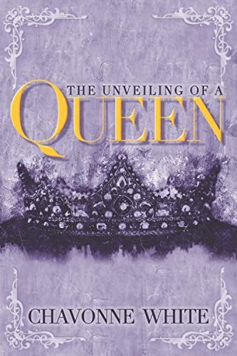 The Unveiling of a Queen