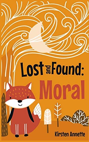 Lost and Found Moral Short Moral Stories for Students
