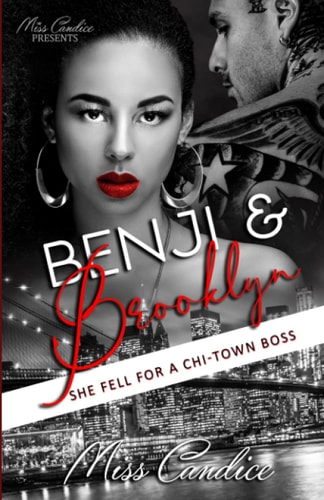Benji & Brooklyn She Fell For a Chi-Town Boss