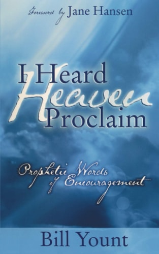 I Heard Heaven Proclaim