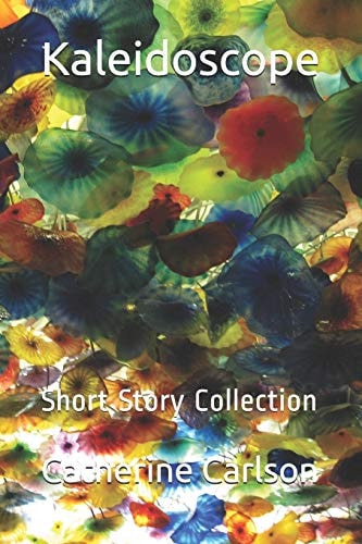 Kaleidoscope Short Story Collection