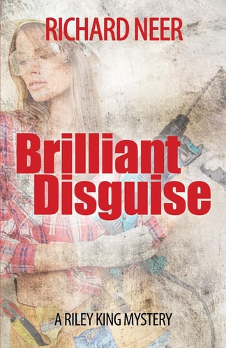 Brilliant Disguise A Riley King Mystery