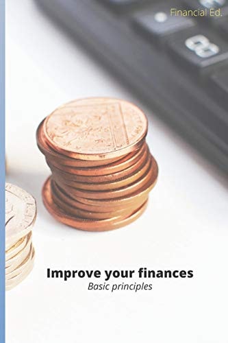 Improve Your Finances Basic Principles