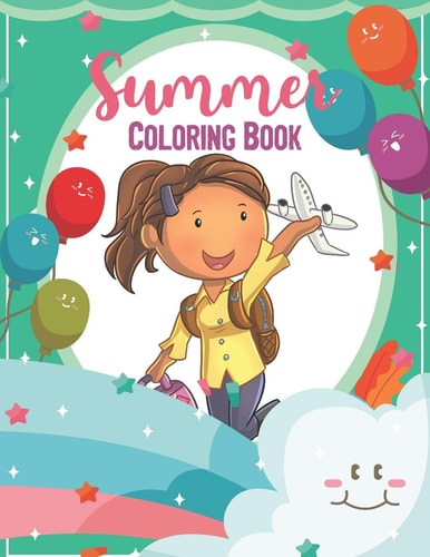 Summer Coloring Book Summer Coloring Book, Beach, Vacation Airplane, Coloring Book For Kids 4-8 Years