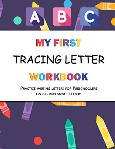 My First Tracing Letter Workbook Practice Writing Letters for Preschoolers on Big and Small Letters