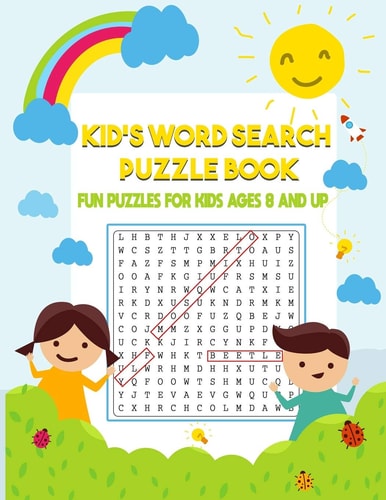 Kid's Word Search Puzzle Book Fun Puzzles for Kids Ages 8 and Up