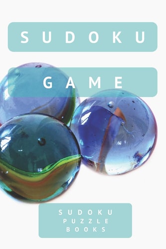 Sudoku Game Sudoku Puzzle Books: 200 Sudokus Withs Solutions - Easy Level - Marbles
