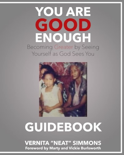 You Are Good Enough GUIDEBOOK Becoming Greater by Seeing Yourself as God Sees You