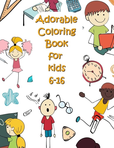 Adorable Coloring Book for Kids Mindfulness Colouring for Kids to Help Keep Them Calm & Focussed.