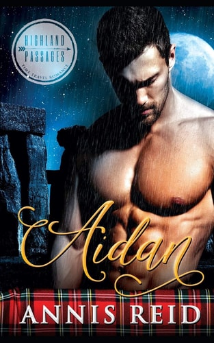 Aidan A Clean Time Travel Highland Romance