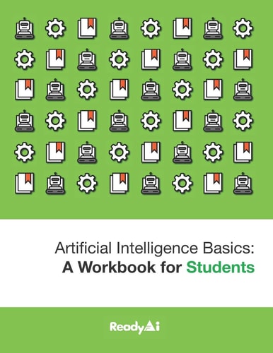 Artificial Intelligence Basics A Workbook for Students