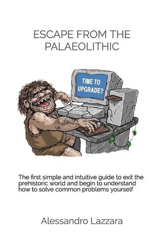 Escape from the Palaeolithic Pc Repair, Pc Fixing, Pc for Dummies, Pc Issue , Pc Problems, Virus Removal , Spyware Removal, Repair Pc Yourself