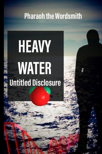 Heavy Water Untitled Disclosure
