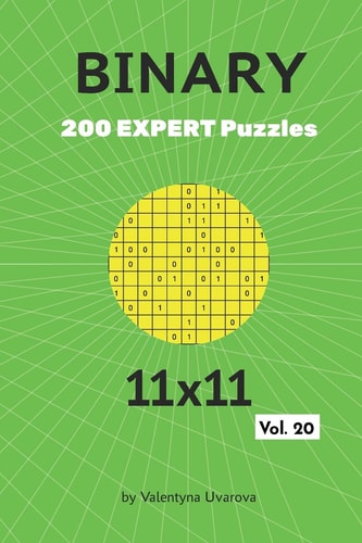 Binary 200 Expert Puzzles 11x11 Vol. 20