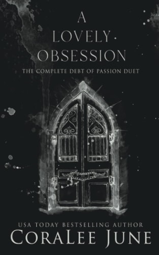 A Lovely Obsession The Complete Debt of Passion Duet