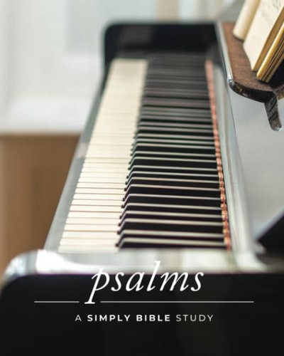 Psalms A Simply Bible Study