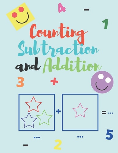 Counting Subtraction and Addition Homeschooling Math Workbook, Preschool Math for Beginner