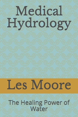 Medical Hydrology The Healing Power of Water