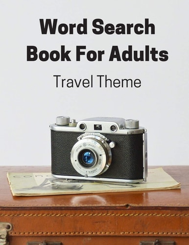 Travel Theme Word Search Book For Adults Large Print Puzzle Book Gift With Solutions