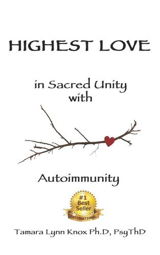 Highest Love In Sacred Unity with Autoimmunity
