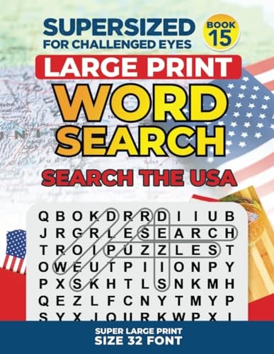 SUPERSIZED FOR CHALLENGED EYES, Special Edition - Search the USA Super Large Print Word Search Puzzles