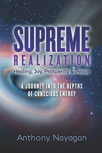 Supreme Realization A Journey Into the Depths of Conscious Energy