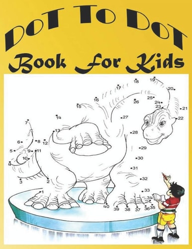 Dot To Dot Book For Kids