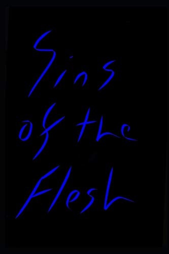 Sins of the Flesh