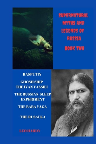 Supernatural Myths and Legends of Russia Book Two