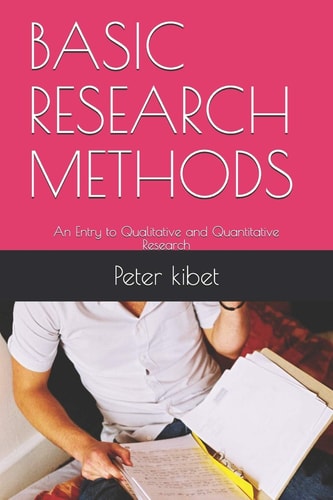 Basic Research Methods An Entry to Qualitative and Quantitative Research