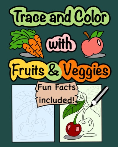 Trace and Color with Fruits and Veggies