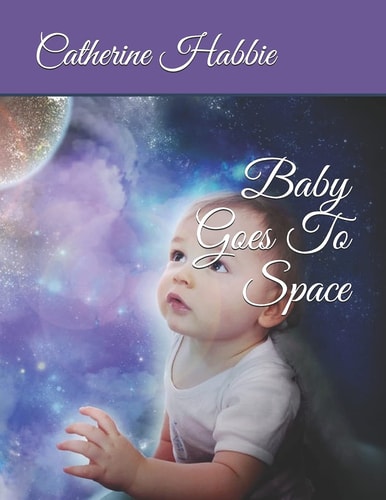 Baby Goes To Space