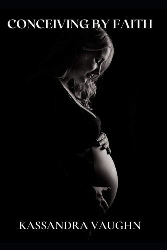 Conceiving By Faith