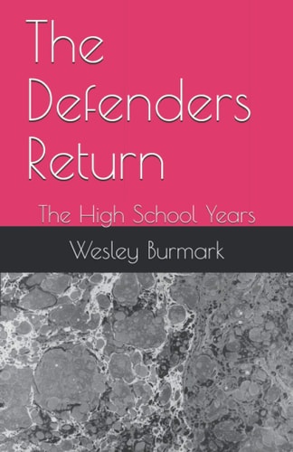 The Defenders Return The High School Years