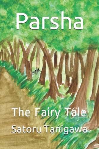 Parsha The Fairy Tale