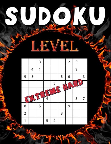 Sudoku Level Extreme Hard Big Book Of Sudoku Puzzles For Adults, Funny Gifts For Father / Mother / Grandpa / Grandma Large Print