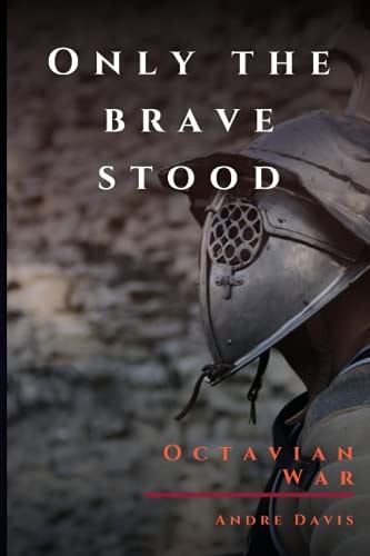 Only the Brave Stood