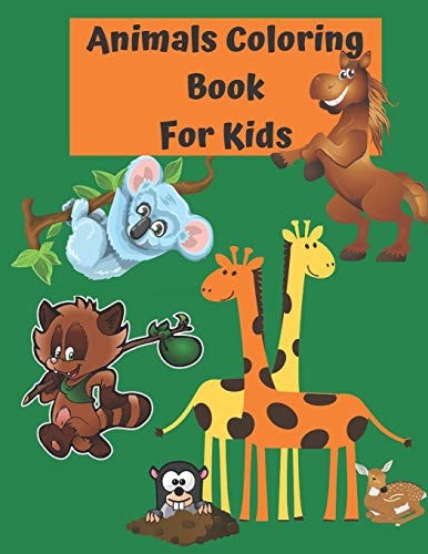 Animals Coloring Book For Kids: Coloring book for kids: Book size 8.5 x 11 inch. pages 43 in matte cover